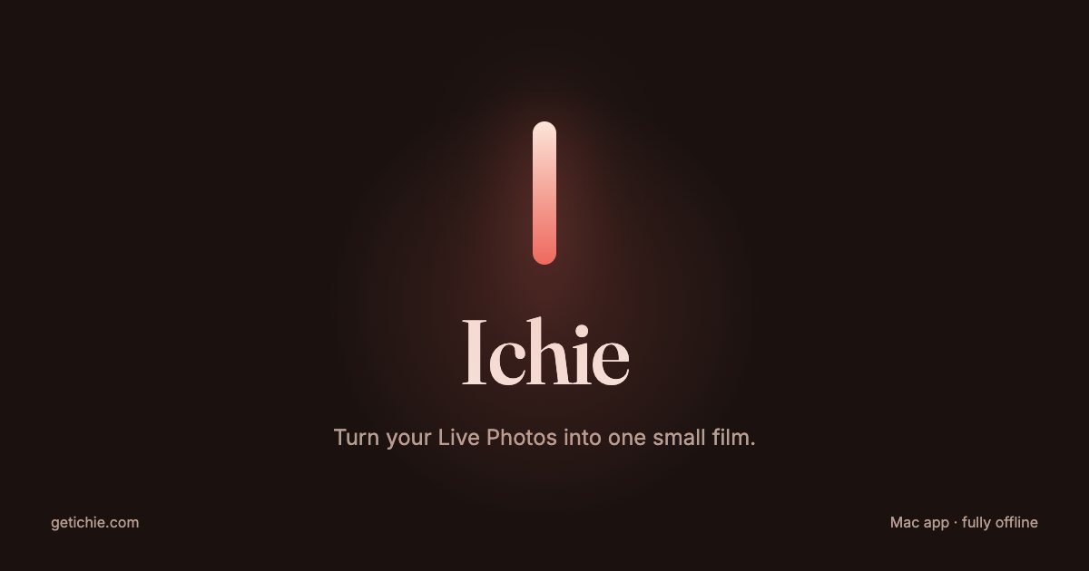 Ichie: Turn your Live Photos into one small film